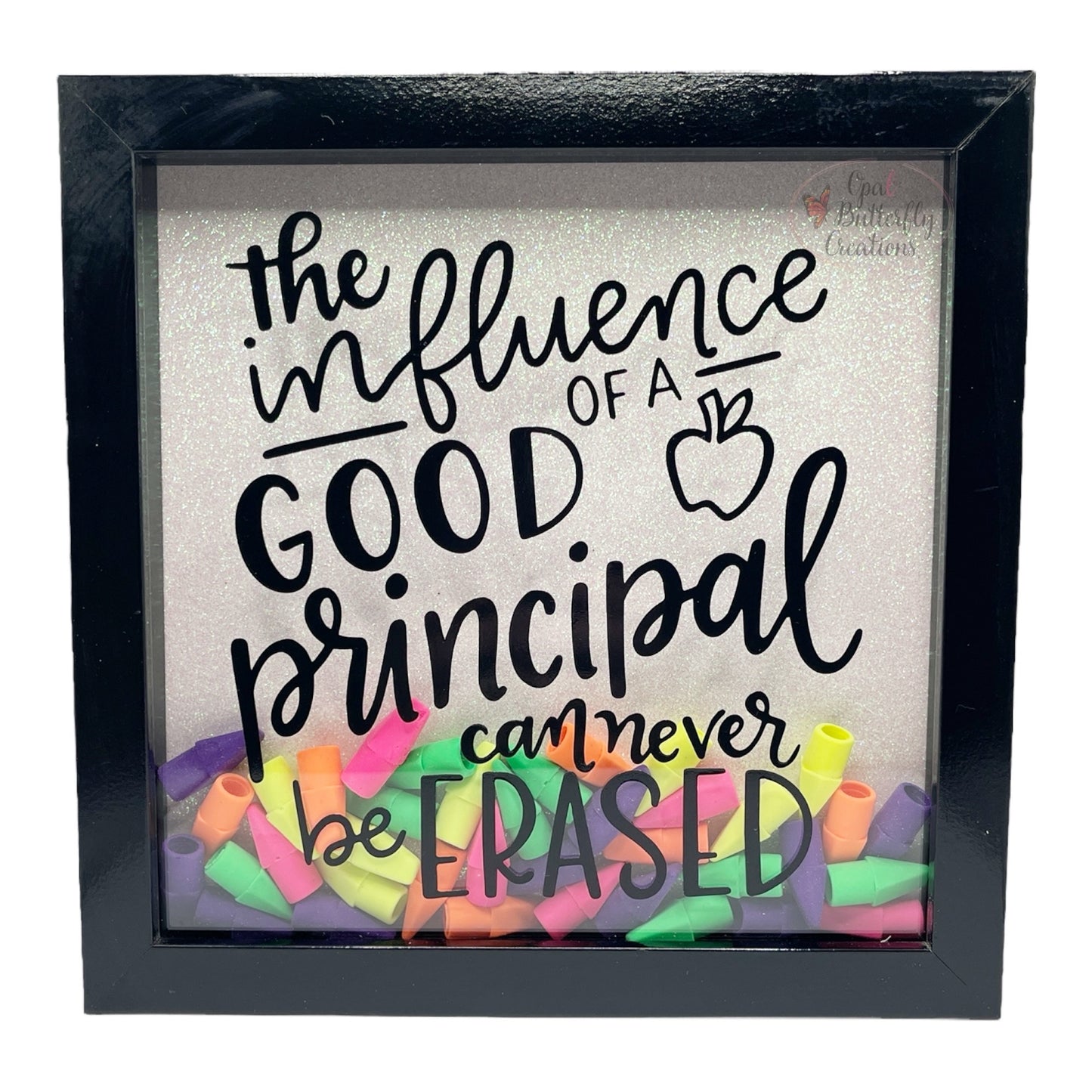 The Influence of a Good Principal Can’t Be Erased Shadow Box