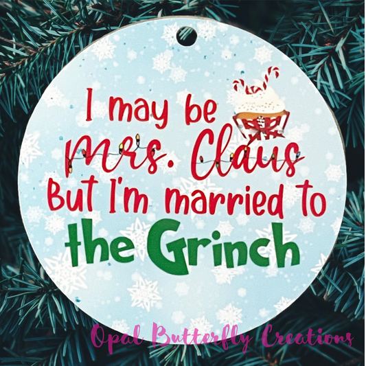 Mrs. Claus Married to The Grinch Ornament